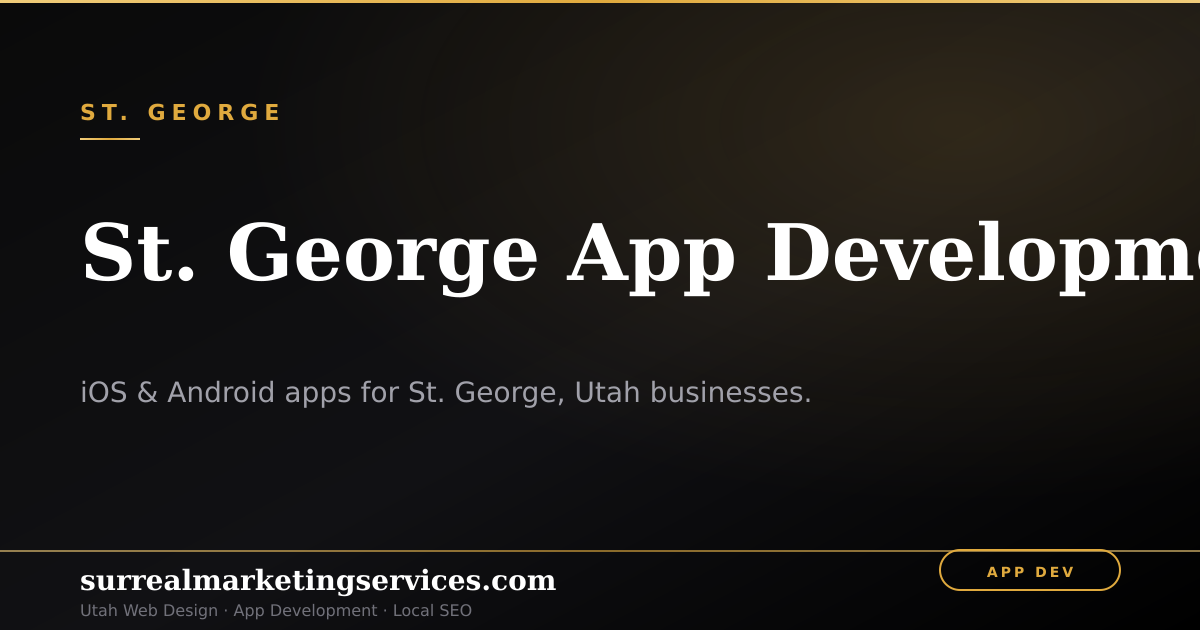 St. George Developer St. George Utah App Development | Utah's Mobile App Experts